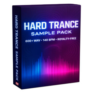 Hard Trance Sample Pack – 600+ Royalty-Free WAV, 140 BPM